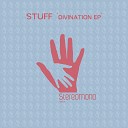 Stuff - Divination Original Mix