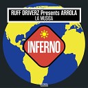 Ruff Driverz feat Arrola - La Musica Mike Koglin Edit
