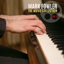 Mark Fowler - Jurassic Park Piano Suite Theme From Jurassic Park Journey To The Island From Jurassic…