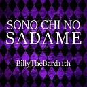 BillyTheBard11th - Sono Chi no Sadame From JoJo s Bizzare…