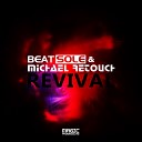 Beatsole Michael Retouch - Revival Radio Edit