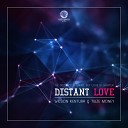 Wilson Kentura Tiuze Money - Distant Love Original Mix