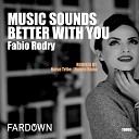 Fabio Rodry - Music Sounds Better With You Nunzio Roma s BK Bounce…