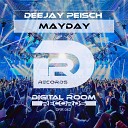 Deejay Peisch - Mayday Original Mix