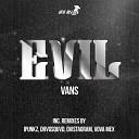 Vans - Evil Vova Mex Remix