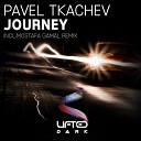 Pavel Tkachev - Journey Original Mix