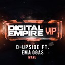 D Upside feat Ema Ogas - Wave Original Mix