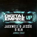 Jaxxwell Jessie KLH - Jungle Beat Original Mix