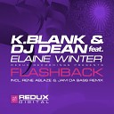 DJ Dean K Blank feat Elaine Winter - Flashback Rene Ablaze and Jam da Bass Radio…