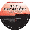 Alex M vs Marc van Damme feat Jorg Schmid - Died In Your Arms Passion Groove RMX Edit