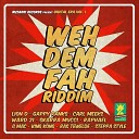 Lion D feat Carl Meeks Gappy Ranks - Weh Dem Fah