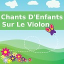 Comptines Collection Comptines Chants D Enfants Sur Le… - C C est la chanson du chat Version Violon