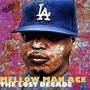 Mellow Man Ace feat Mikey D Dres - I Live for the Funk