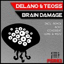 Teoss Delano - Brain Damage Acki Remix