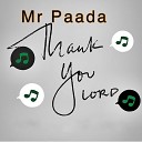Mr Paada - My God My King