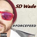 SD Wade feat Ray Jones - Bellz