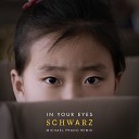 SCHWARZ - In Your Eyes Remix
