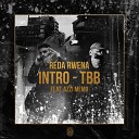Reda Rwena feat Azzi Memo - Intro TBB