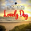 Erick Decks feat Jason Anousheh - Lovely Day Radio Edit