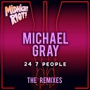 Michael Gray - 24 7 People Ladies on Mars Remix