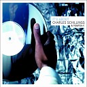 Charles Schillings - Don t Rock It