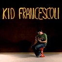 Kid Francescoli - Three Chords Intro