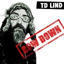 TD Lind - If I Could