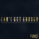 F NX feat Vargenta - Can t Get Enough Vargenta Dub Mix