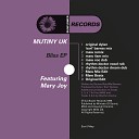 Mutiny UK feat MAW Mary Joy - Bliss MAW Mix Edit