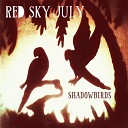 Red Sky July feat Jack Savoretti - Any Day Now