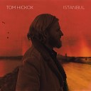 Tom Hickox - Down Not Out