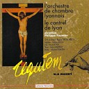 Orchestre de Chambre de Lyon Le Cantrel de Lyon Philippe Fournier R gine Th… - Requiem in D Minor K 626 III Dies irae