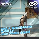 Viola Martinsson - Made Of Mike Prado Remix