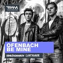 Ofenbach Be Mine Stylezz Denis Agamirov Remix - Ofenbach Be Mine Stylezz Denis Agamirov Remix
