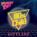 80s Child - In Our Lives