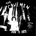 The Cavemen - C.H.A.R.L.I.E.