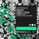 Burzhuy - Right Direction Victor MalYar Remix