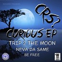 Curious - Neva Da Same Remix