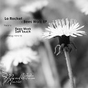La Rocket - Soft Touch Original Mix