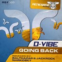 D Vibe - Going Back Balthazar JackRock Remix