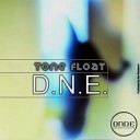 Tone Float - DNE Komplex Descreambling mix