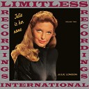 Julie London - I Got Lost In His Arms