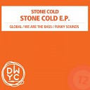 Stone Cold - We Are The Bass Original Mix