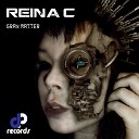 Reina C - Gray Matter Tong Apollo Remix