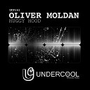 oliver moldan - Huggy Hood Original Mix