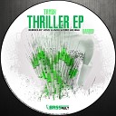 Trysh - Thriller Original Mix