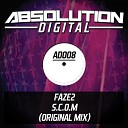 Faze2 - S C O M Original Mix