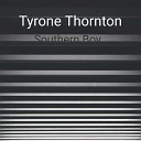 Tyrone Thornton - Southern Boy