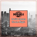 David Jansen - Dream Night Original Mix