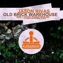 Jason Rivas Old Brick Warehouse - She Loves Piano House Classic Instrumental…